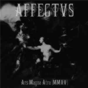 AFFECTVS - Ars Magna Atra [Demo MMXV] FLAC album