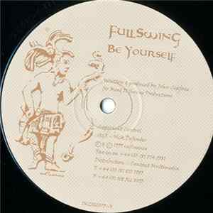 Full Swing - Be Yourself / Spring Is Here FLAC album