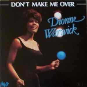 Dionne Warwick - Don't Make Me Over FLAC album