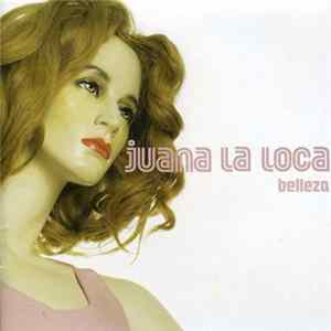 Juana La Loca - Belleza FLAC album