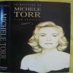 Michèle Torr - Le Meilleur De Michèle Torr En Public FLAC album