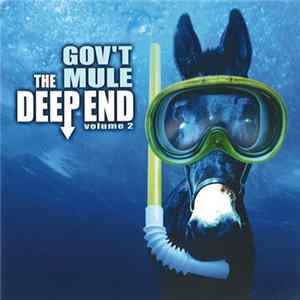 Gov't Mule - The Deep End Volume 2 FLAC album
