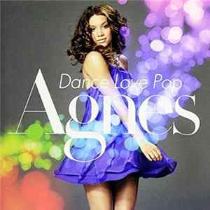 Agnes - Dance Love Pop FLAC album