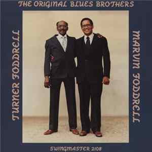Marvin And Turner Foddrell - The Original Blues Brothers FLAC album