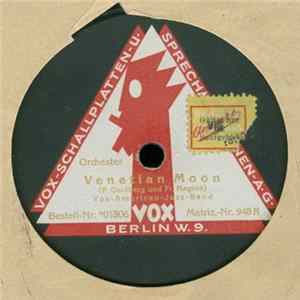 Vox-American-Jazz-Band - Venetian Moon / Say It With Music FLAC album