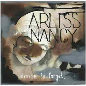 Arliss Nancy - Dance To Forget FLAC album