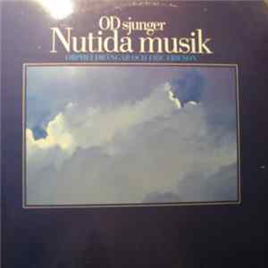 Orphei Drängar & Eric Ericson - OD Sjunger Nutida Musik FLAC album