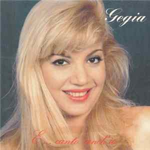 Gegia - E... Canto Anch'io FLAC album