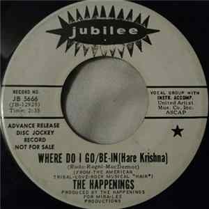 The Happenings - Where Do I Go / Be-In (Hare Krishna) FLAC album