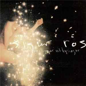 Sigur Rós - Inní Mér Syngur Vitleysingur FLAC album