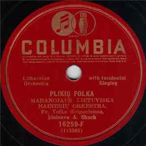 Mahanojaus Lietuviška Mainerių Orkestra - Plikių Polka / Toks Vaikinas FLAC album