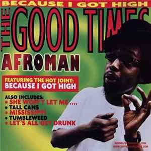 Afroman - The Good Times FLAC album