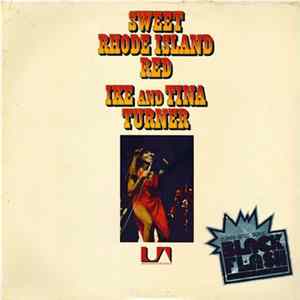 Ike And Tina Turner - Sweet Rhode Island Red FLAC album