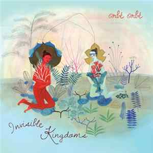 Orbe Orbe - Invisible Kingdoms FLAC album
