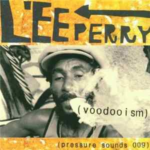 Lee Perry - Voodooism FLAC album