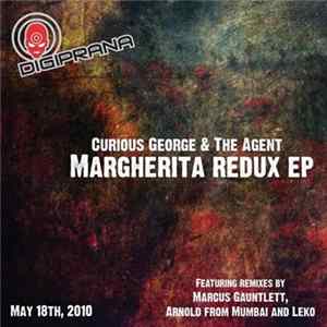 Curious George & The Agent - Margherita Redux EP FLAC album
