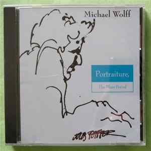 Michael Wolff - Portraiture, The Blues Period FLAC album