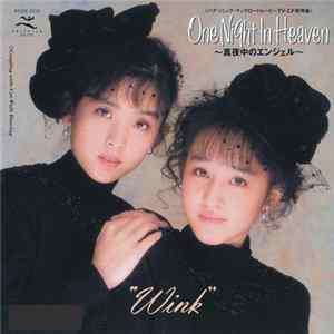 Wink - One Night In Heaven 〜真夜中のエンジェル〜 FLAC album