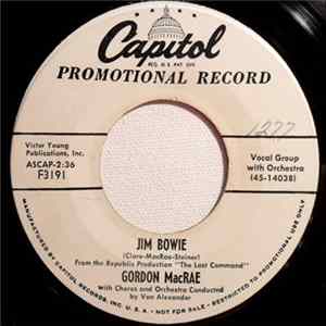 Gordon MacRae - Jim Bowie / Why Break The Heart That Loves You FLAC album
