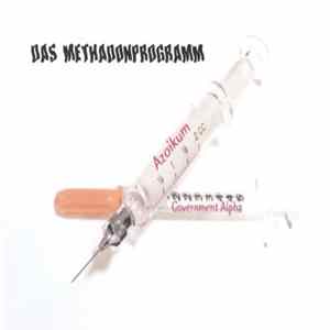 Azoikum / Government Alpha - Das Methadonprogramm FLAC album