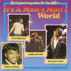 Various - 16 Original Superhits Of The 60's - It's A Man's Man's World FLAC album