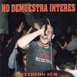 No Demuestra Interés - Extremo Sur FLAC album