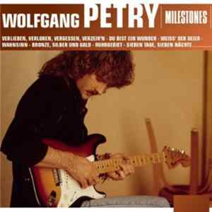 Wolfgang Petry - Milestones FLAC album