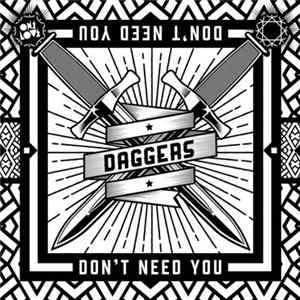 Daggers - Don'T Need You FLAC album
