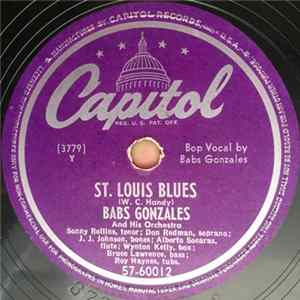 Babs Gonzales And His Orchestra - St. Louis Blues / Prelude To A Nightmare FLAC album