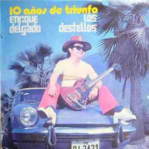 Los Destellos - 10 Años De Triunfo FLAC album