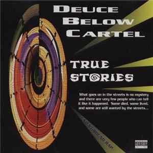 Deuce Below Cartel - True Stories FLAC album