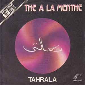 Thé À La Menthe - Tahrala FLAC album