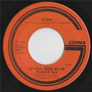 Stone - Le Seul Bébé Qui Ne Pleure Pas FLAC album