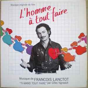 Francois Lanctot - L'Homme À Tout Faire FLAC album