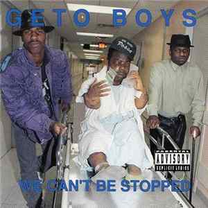 Geto Boys - We Can't Be Stopped FLAC album