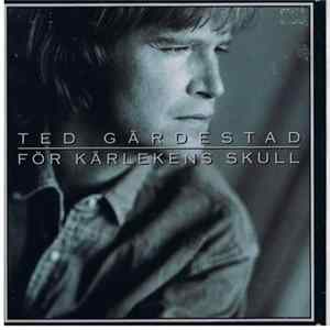 Ted Gärdestad - För Kärlekens Skull FLAC album
