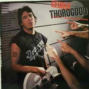 George Thorogood & The Destroyers - Born To Be Bad FLAC album