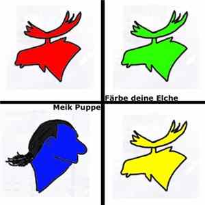 Meik Puppe - Färbe Deine Elche FLAC album