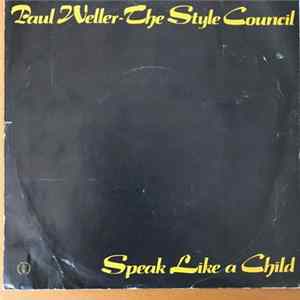 Paul Weller - The Style Council - Speak Like A Child FLAC album