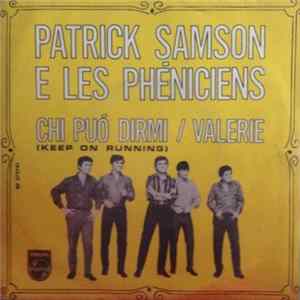 Patrick Samson Et Les Phéniciens - Chi Può Dirmi (Keep On Running) FLAC album