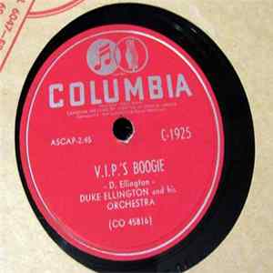 Duke Ellington And His Orchestra - V.I.P.'s Boogie / Jam With Sam FLAC album