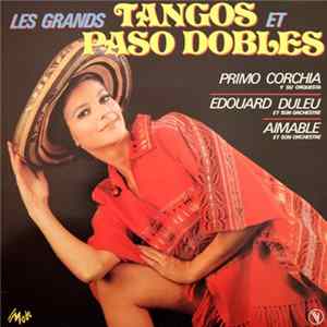 Various - Les Grands Tangos Et Paso Dobles FLAC album