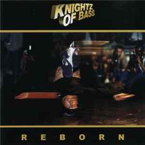 Knightz Of Bass - Reborn FLAC album