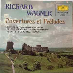 Richard Wagner - Ouvertures Et Préludes FLAC album