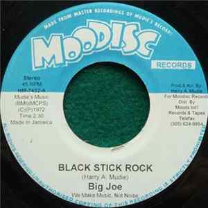 Big Joe - Black Stick Rock FLAC album