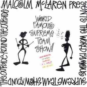 Malcolm McLaren Presents The World Famous Supreme Team Show - Round The Outside! Round The Outside! FLAC album