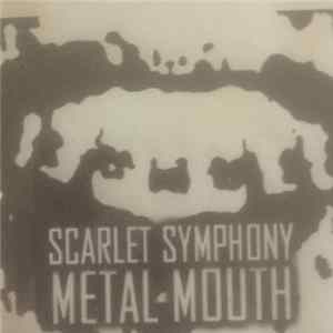 Scarlet Symphony - Metal Mouth FLAC album
