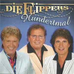Die Flippers - Hundertmal FLAC album