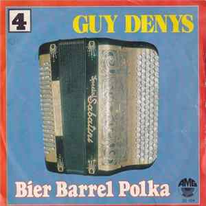 Guy Denys - Bier Barrel Polka FLAC album