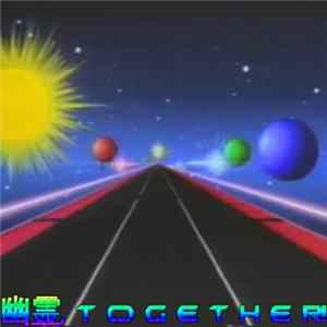 幽霊, T O G E T H E R! - Almost Dead FLAC album